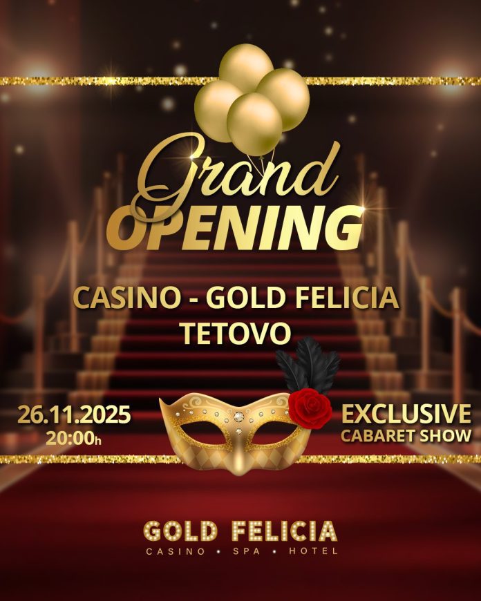 „Играта почнува тука: Casino Gold Felicia го презема Тетово“